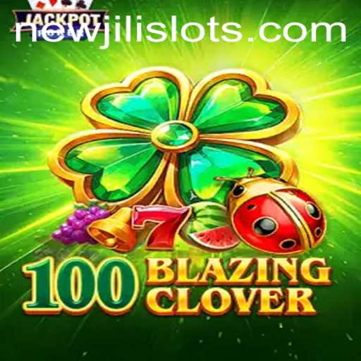 100BlazingClover: A New Gaming Experience with NEWJILI