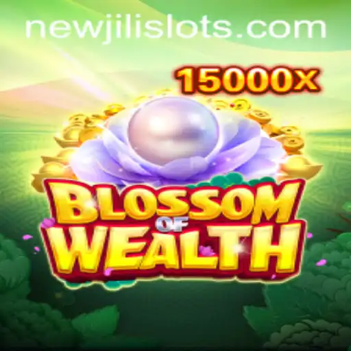 Exploring BlossomofWealth: A New Gaming Sensation with NEWJILI