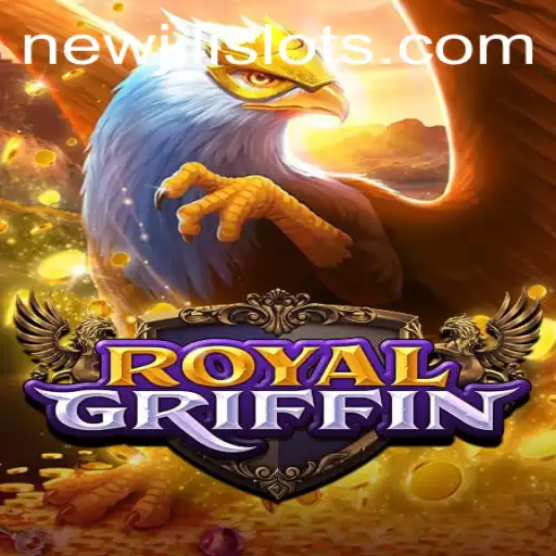 Discover the Exciting World of RoyalGriffin: The NEWJILI Phenomenon