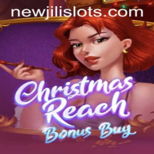 NewJILI's ChristmasReachBonusBuy: A Festive Gaming Experience