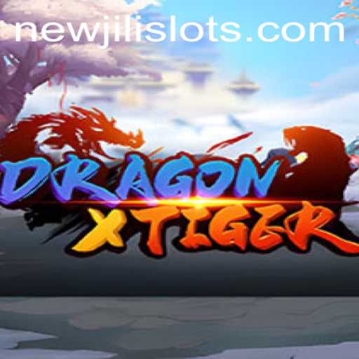 DragonXTiger: Discover the Excitement with NEWJILI's Latest Game