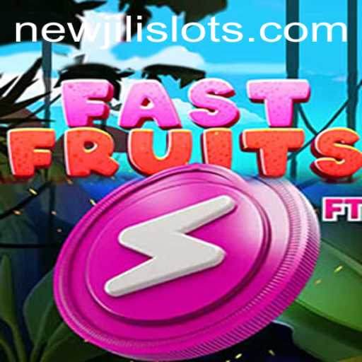 FastFruits: An Engaging Adventure with NEWJILI