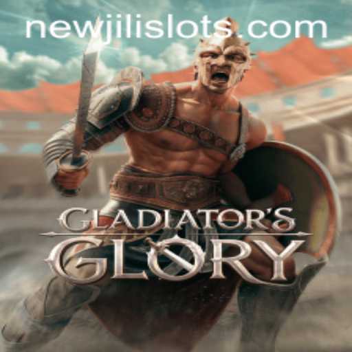 Exploring the Epic World of GladiatorsGlory with NEWJILI