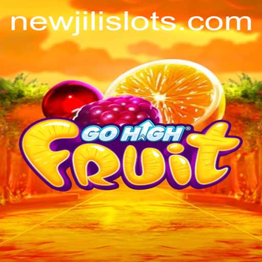 Discovering GoHighFruit: An Exciting Adventure with the NEWJILI Factor