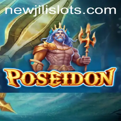 Dive into the Depths with Poseidon: Explore the Mystical World of NEWJILI's Latest Game