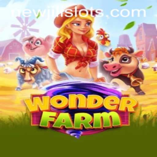 Experience the Magic of WonderFarm: A Revolutionary Game by NEWJILI